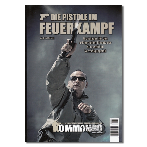 Die Pistole im Feuerkampf (Andrea Micheli) Die Pistole im Feuerkampf (Andrea Micheli)