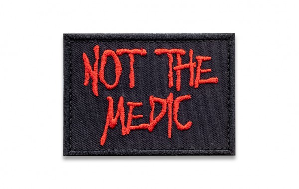 Patch "NOT THE MEDIC", 50x70 mm, schwarz